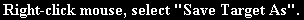 Right-click mouse, select 