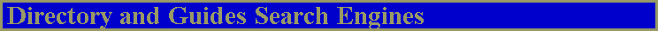 Directory and Guides Search Engines